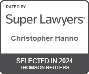 Rated By Super Lawyers | Christopher Hanno | Selected in 2024 | Thomson Reuters